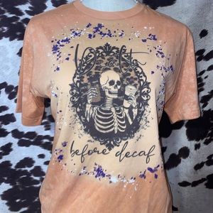 death before decaf tshirt